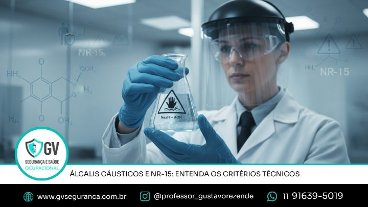 Álcalis Cáusticos e Avaliação segundo o Anexo 13 da NR-15